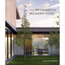 THE MEANINGFUL MODERN HOME