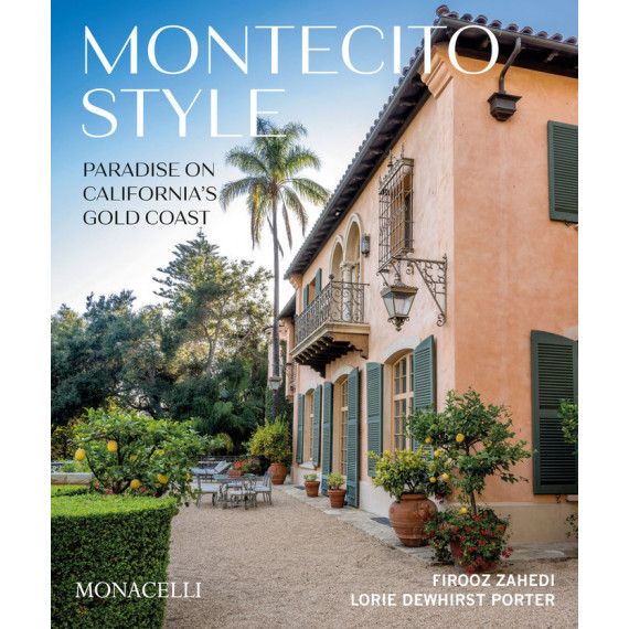 MONTECITO STYLE