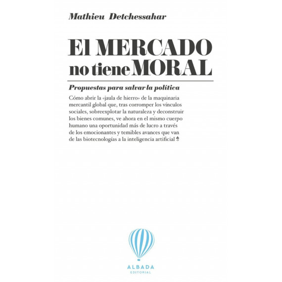El mercado no tiene moral