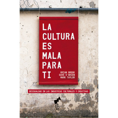 LA CULTURA ES MALA PARA TI