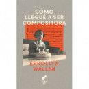 COMO LLEGUE A SER COMPOSITORA