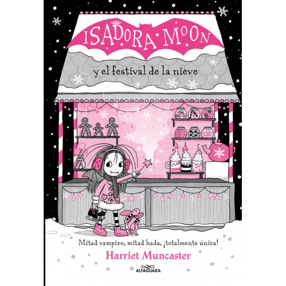 Isadora Moon y el Festival de la Nieve (Grandes historias de Isadora Moon 6)