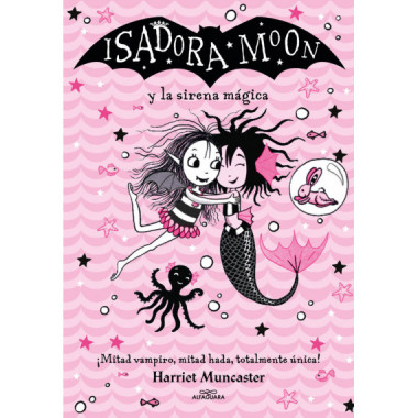 ISADORA MOON Y LA SIRENA MAGICA