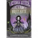 VICTORIA STITCH. MALVADA Y BRILLANTE