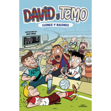 David y Temo: Clones y balones