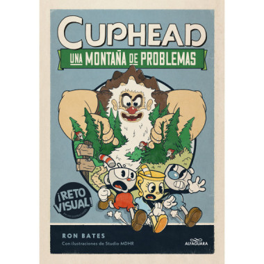 CUPHEAD UNA MONTA�A DE PROBLEMAS CUPHEAD 2