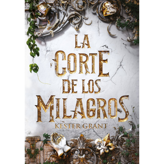 LA CORTE DE LOS MILAGROS