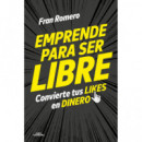Emprender para ser libre