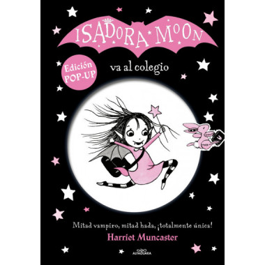 ISADORA MOON VA AL COLEGIO EDICION POP UP