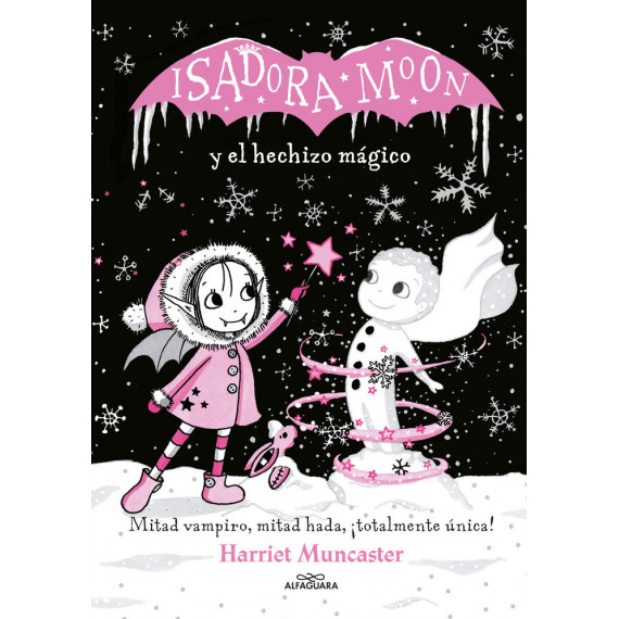 Isadora Moon y el hechizo m�gico (Grandes historias de Isadora Moon 1)