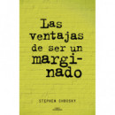 Las ventajas de ser un marginado