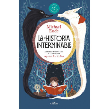 LA HISTORIA INTERMINABLE (EDICION ILUSTRADA) (COLECCION ALFAGUARA CLASICOS)