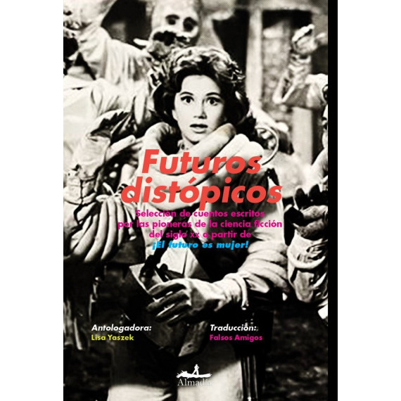 FUTUROS DISTOPICOS