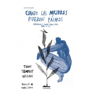 CUANDO LAS MUJERES FUERON PAJAROS