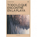 TODO LO QUE ENCONTRE EN LA PLAYA