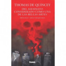 DEL ASESINATO CONSIDERADO COMO UNA DE LAS BELLAS ARTES