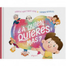 A QUIEN QUIERES MAS