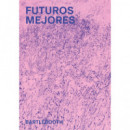 FUTUROS MEJORES