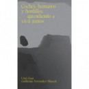 COCHES HUMANOS Y BORDILLOS APRENDIENDO A VIVIR JUNTOS