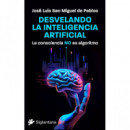 Desvelando la inteligencia artificial