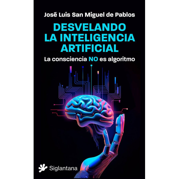 Desvelando la inteligencia artificial