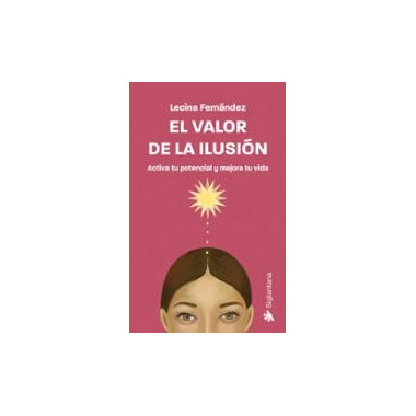 EL VALOR DE LA ILUSION