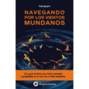 Navegando por los vientos mundanos