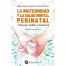 LA MATERNIDAD Y LA SALUD MENTAL PERINATAL