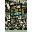 DE COMO RECIBI MI HERENCIA