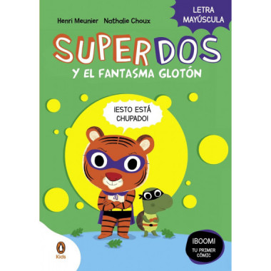 SUPERDOS 3 Y EL FANTASMA GLOTON SUPERDOS 3