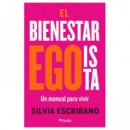 BIENESTAR EGOISTA
