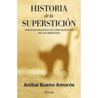 HISTORIA DE LA SUPERSTICION
