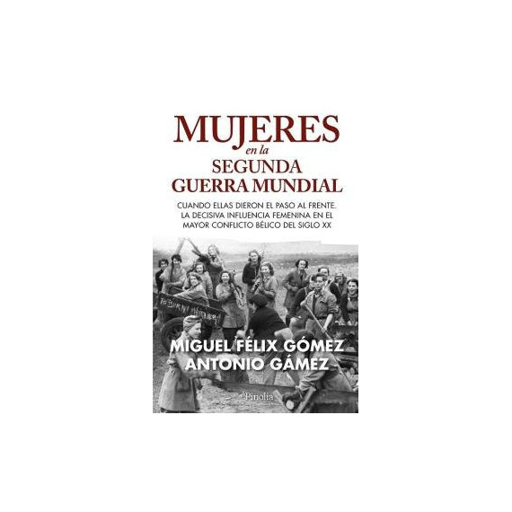 MUJERES EN LA SEGUNDA GUERRA MUNDIAL