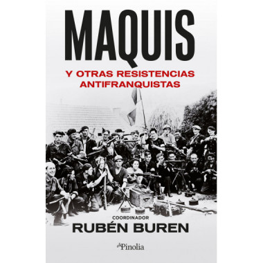 Maquis y otras resistencias antifranquistas
