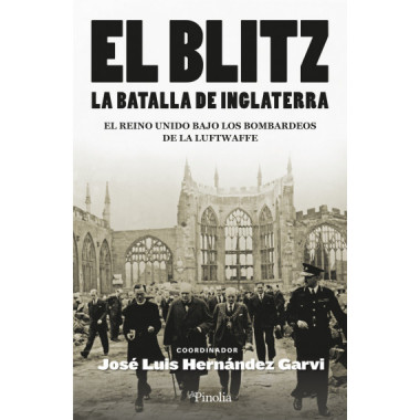 El Blitz. La batalla de Inglaterra
