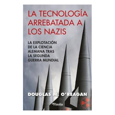 TECNOLOGIA ARREBATADA A LOS NAZIS