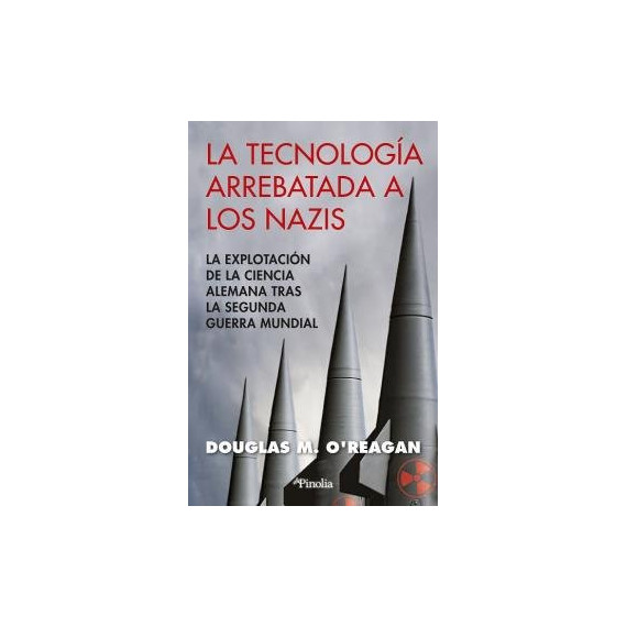 TECNOLOGIA ARREBATADA A LOS NAZIS