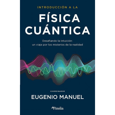 INTRODUCCION A LA FISICA CUANTICA