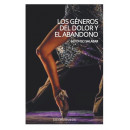 LOS GENEROS DEL DOLOR Y EL ABANDONO