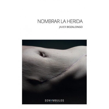 NOMBRAR LA HERIDA