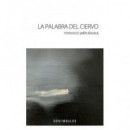 LA PALABRA DEL CIERVO