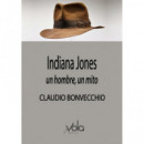 INDIANA JONES: UN HOMBRE, UN MITO