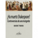 �Ha muerto Shakespeare?