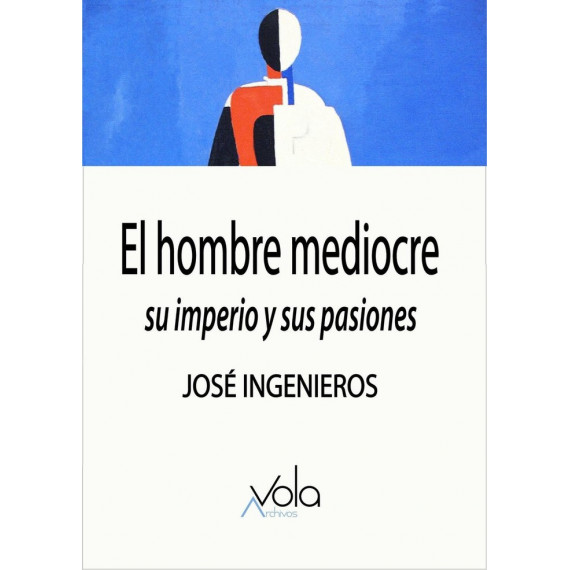 El hombre mediocre