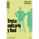 Triste, solitario y final