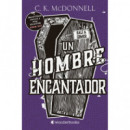 UN HOMBRE ENCANTADOR