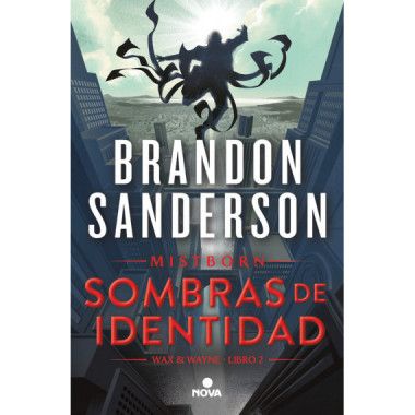 SOMBRAS DE IDENTIDAD (WAX & WAYNE 2)