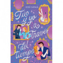 TU Y YO A TRAVES DEL TIEMPO