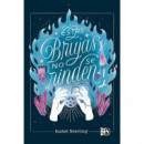 ESTAS BRUJAS NO SE RINDEN