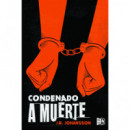 CONDENADO A MUERTE
